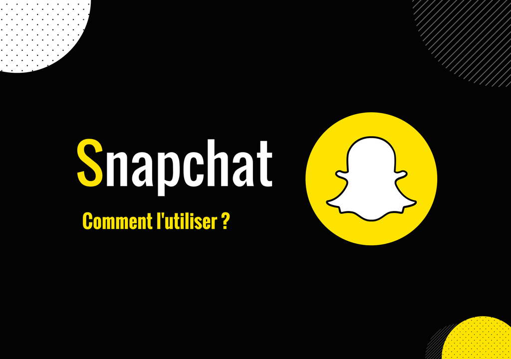 Qu’est ce que Snapchat et comment l’utiliser ?