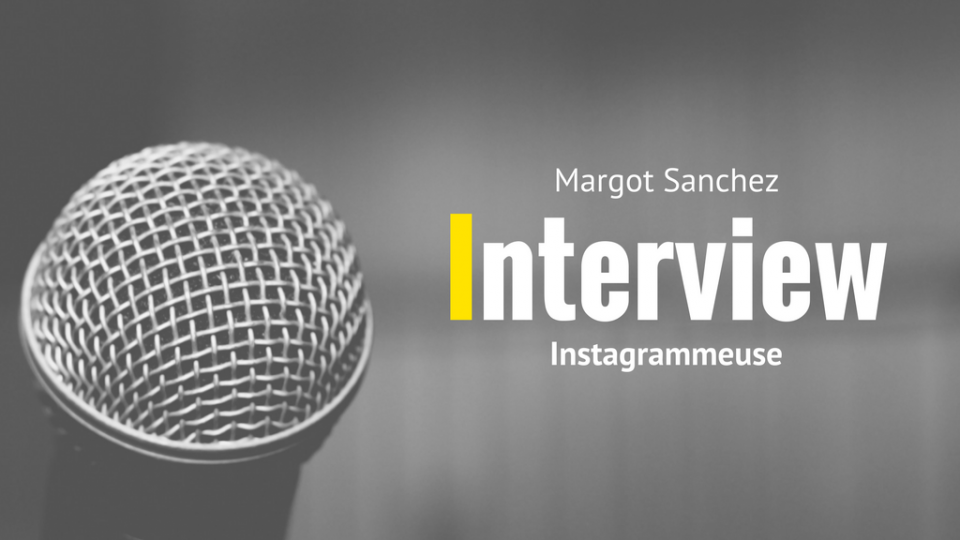 Interview Margot Sanchez