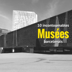 10 musées barcelonais