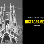 Sagrada Familia vue par un instagrameur connu