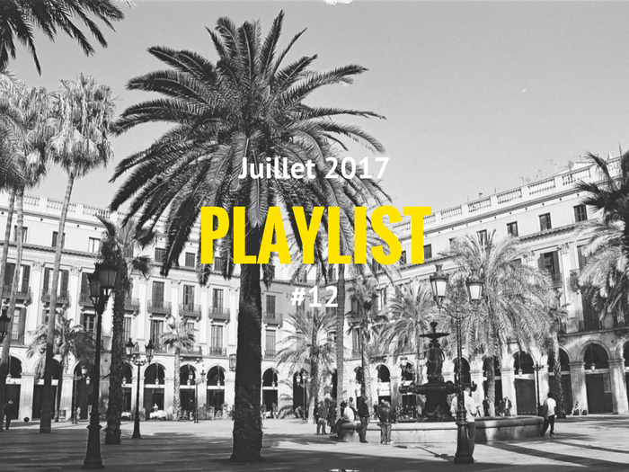 Playlist #12 Barcelone insolite