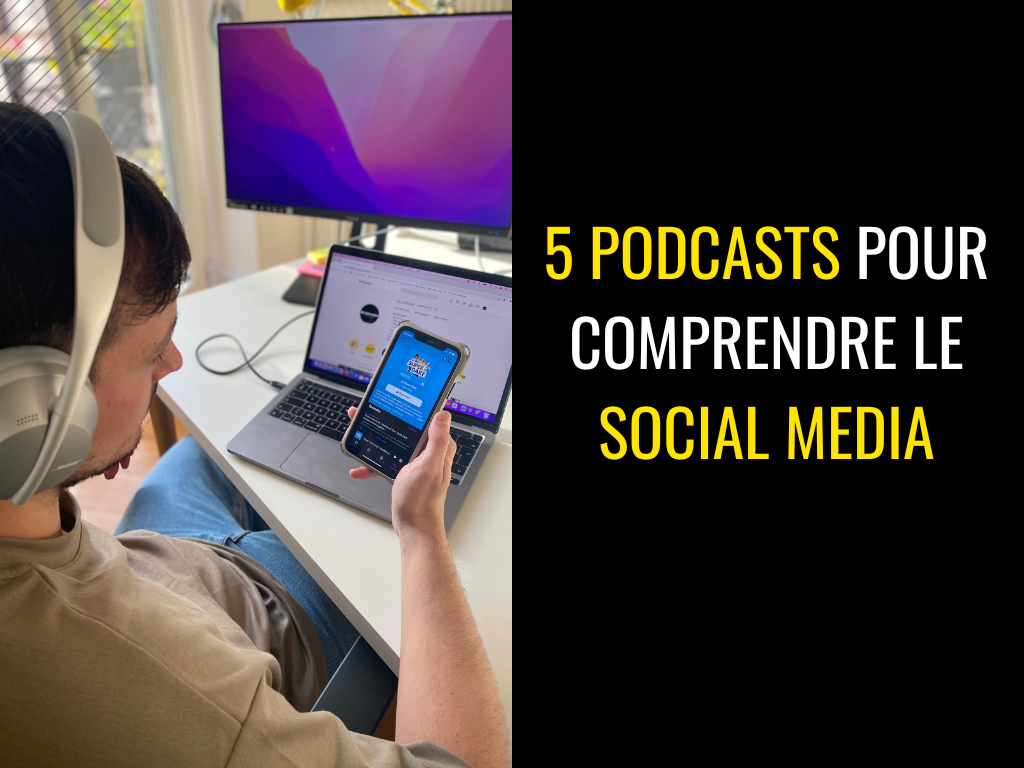 5 podcasts pour comprendre le Social Media