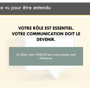 Etre vu pour etre entendu