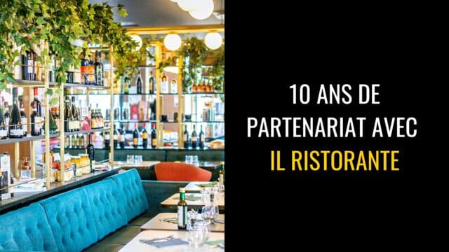 +10 ans de partenariat avec Il Ristorante