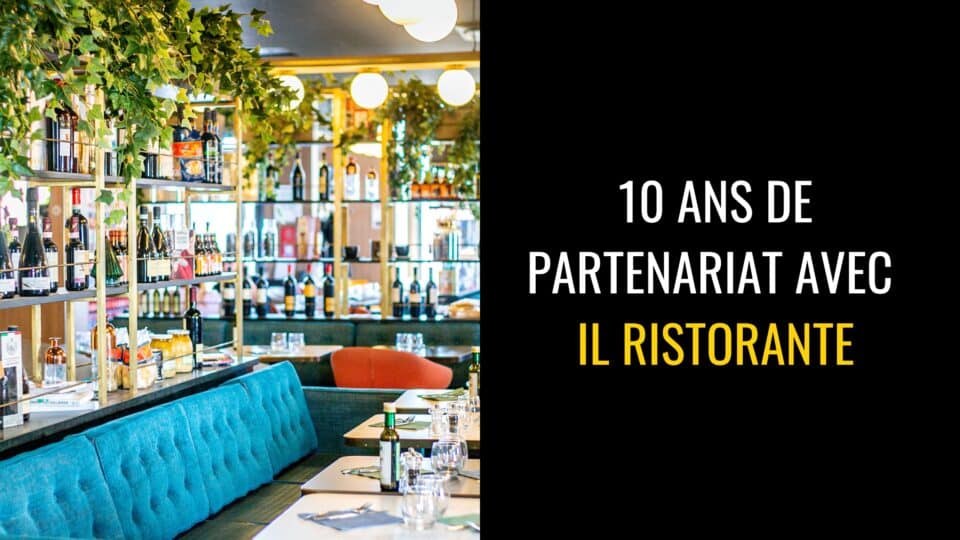 Il Ristorante x BE INFLUENT 10 ans de partenariat digital