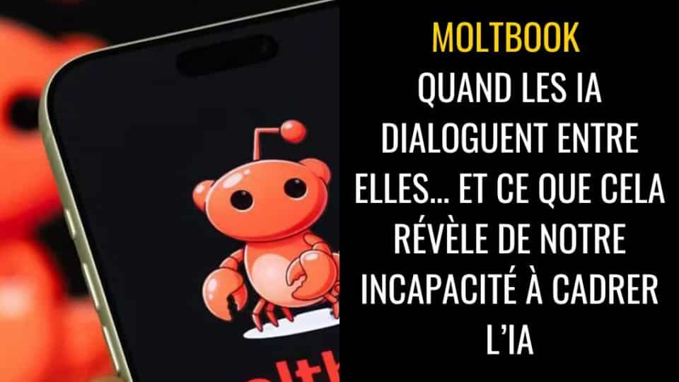 Moltbook quand les IA dialoguent entre elles