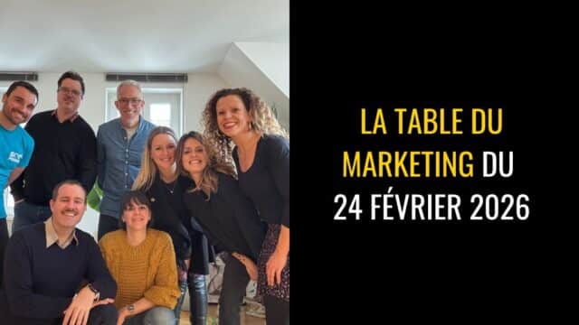 La Table du Marketing du 24 février à Strasbourg  